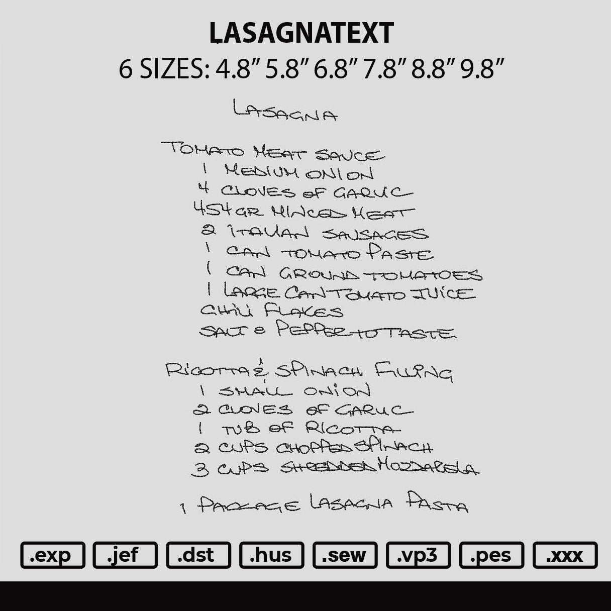 Lasagnatext Embroidery File 6 sizes
