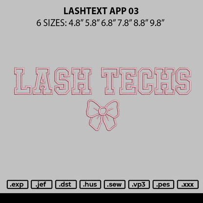 Lashtext App 03 Embroidery File 6 sizes