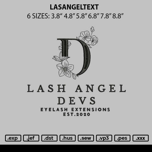 Lashangeltext Embroidery File 6 sizes
