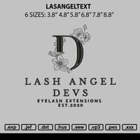 Lashangeltext Embroidery File 6 sizes
