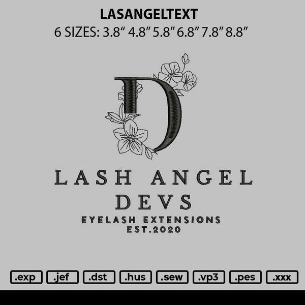 Lashangeltext Embroidery File 6 sizes