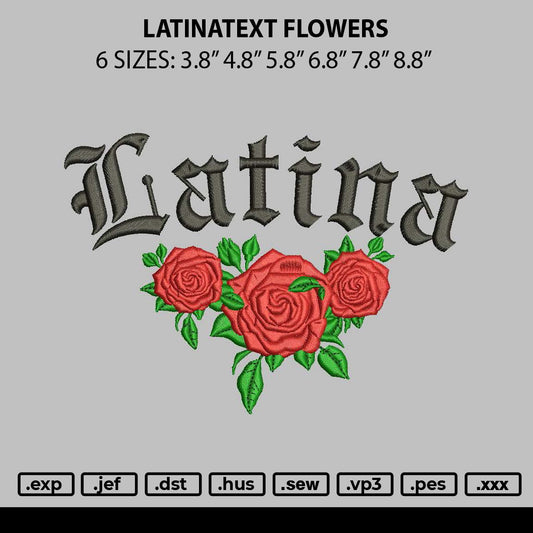 Latinatext Flowers Embroidery File 6 sizes