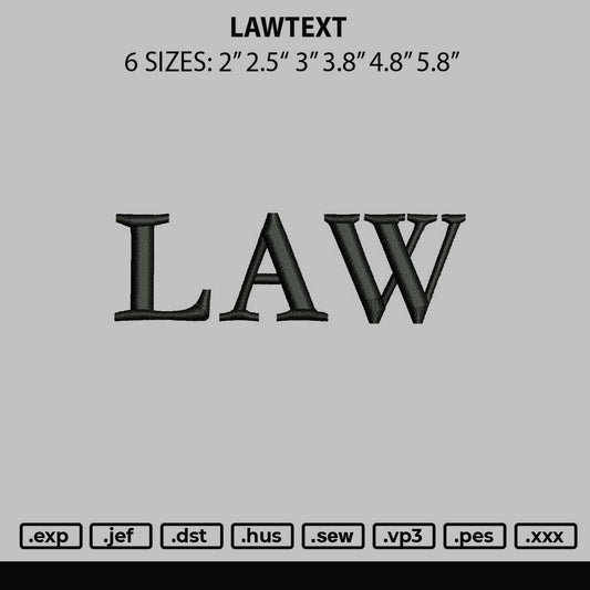 Lawtext Embroidery File 6 sizes