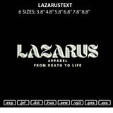 Lazarustext Embroidery File 6 sizes