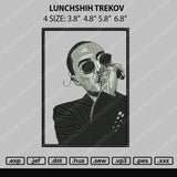 Lunchshih Trekov Embroidery File 4 size