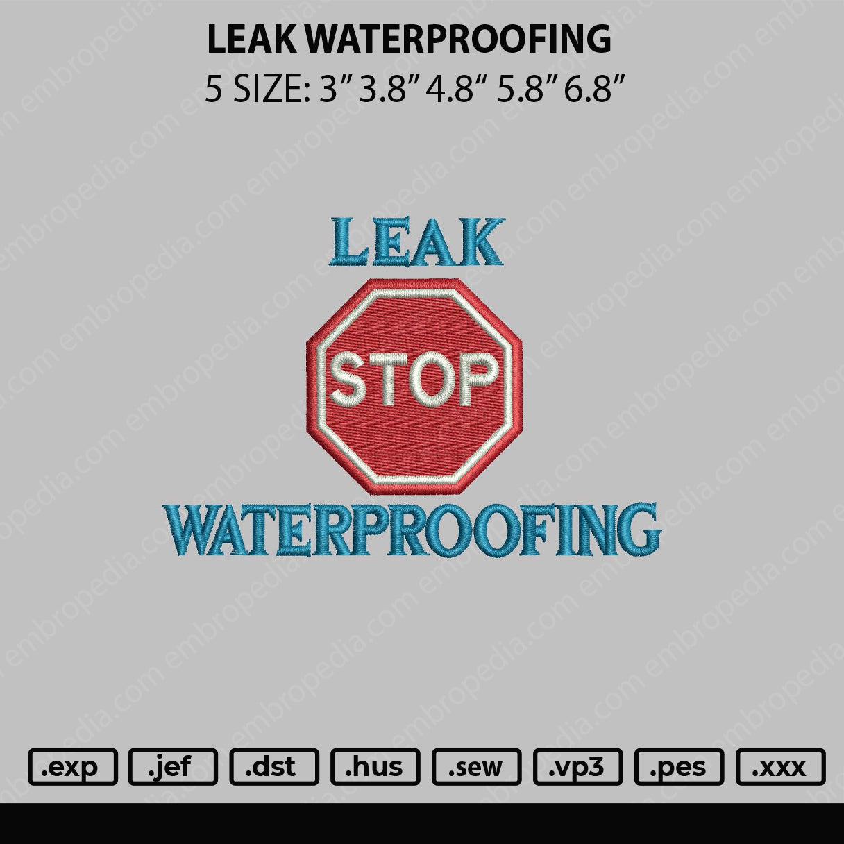 Leak Waterproofing Embroidery File 5 sizes
