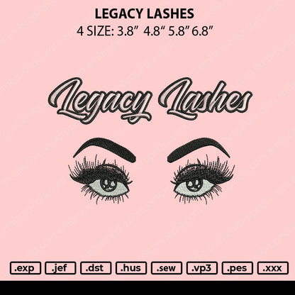 Legacy Lashes Embroidery File 4 size