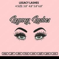 Legacy Lashes Embroidery File 4 size