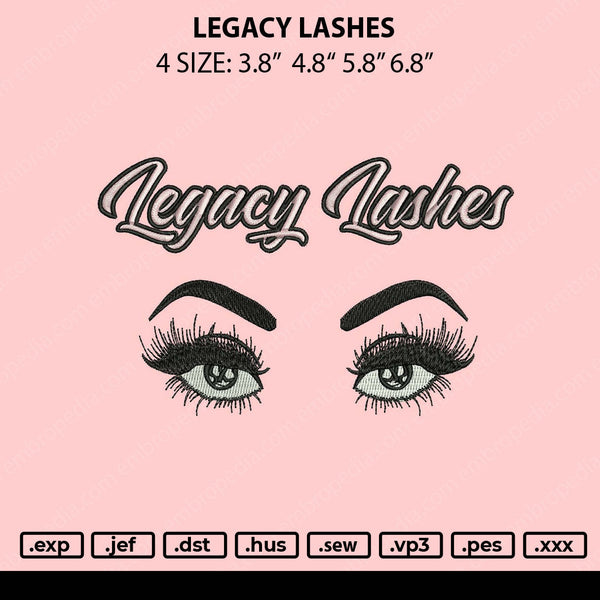 Legacy Lashes Embroidery File 4 size