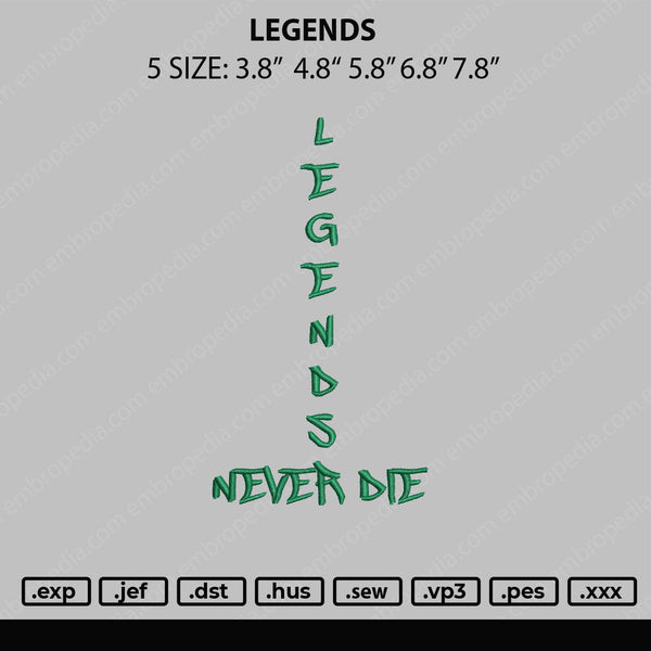 Legends Embroidery File 5 sizes