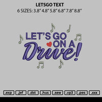 Letsgo Text Embroidery File 6 sizes