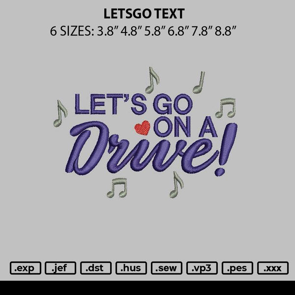 Letsgo Text Embroidery File 6 sizes