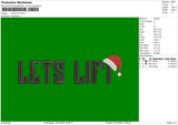 Lets Lift 002 Embroidery File 6 sizes