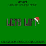 Lets Lift 002 Embroidery File 6 sizes