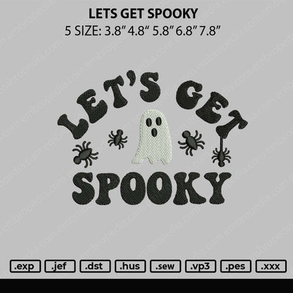 Lets Get Spooky Embroidery File 5 sizes