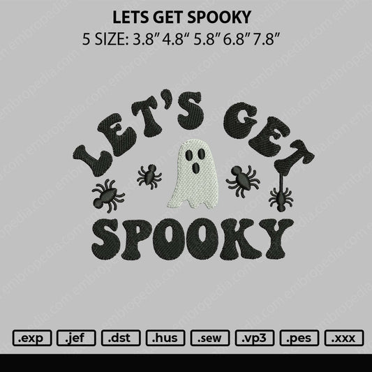 Lets Get Spooky Embroidery File 5 sizes