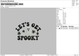 Lets Get Spooky Embroidery File 5 sizes