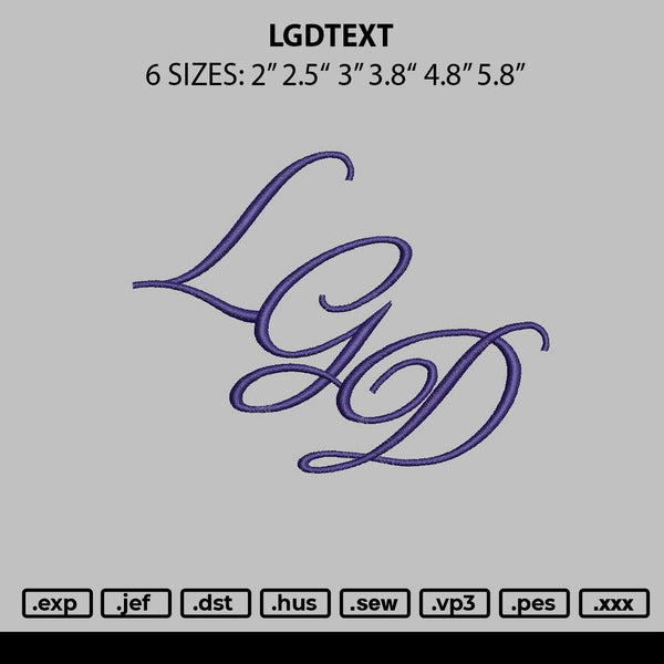 Lgdtext Embroidery File 6 sizes
