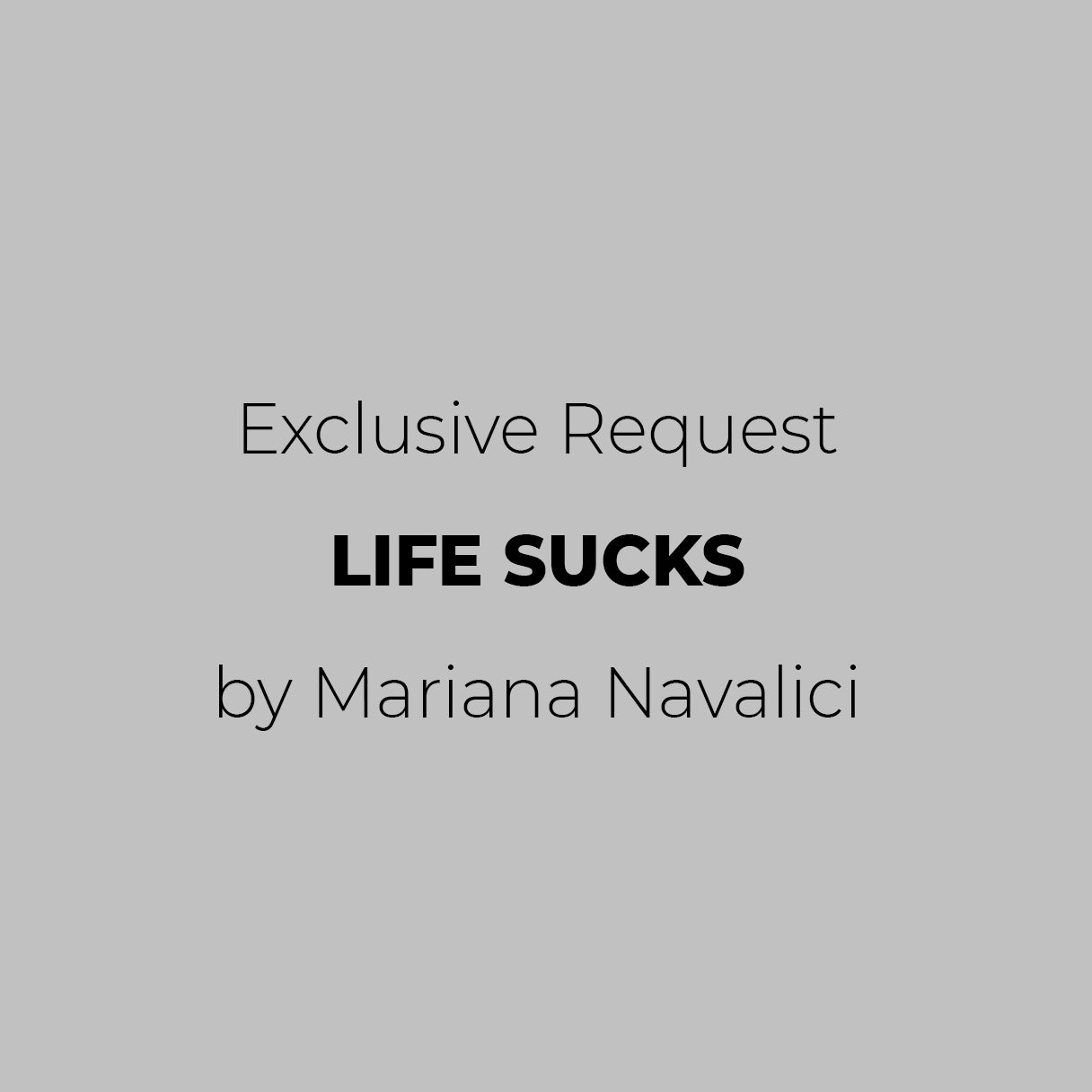 LIFE SUCKS