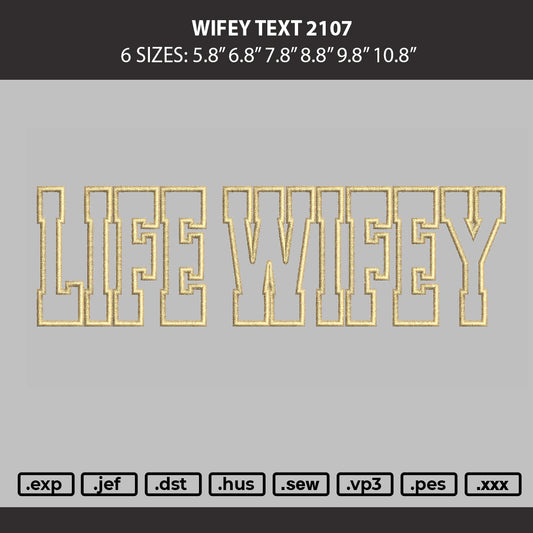 Wifey Text Embroidery Machine Design File 6 sizes
