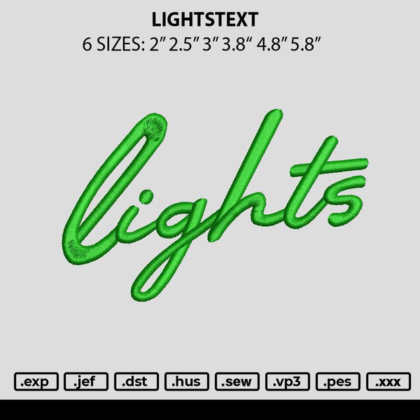 Lightstext Embroidery File 6 sizes