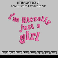 Literally Text 01 Embroidery File 6 sizes