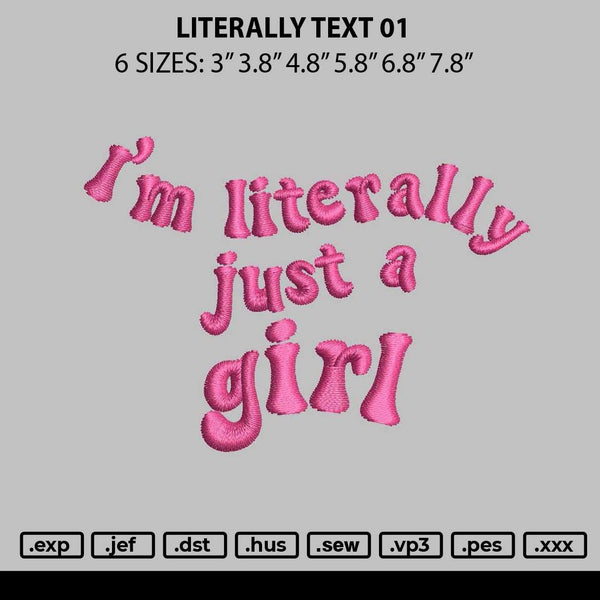 Literally Text 01 Embroidery File 6 sizes
