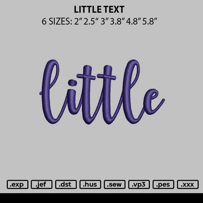 Little Text Embroidery File 6 sizes