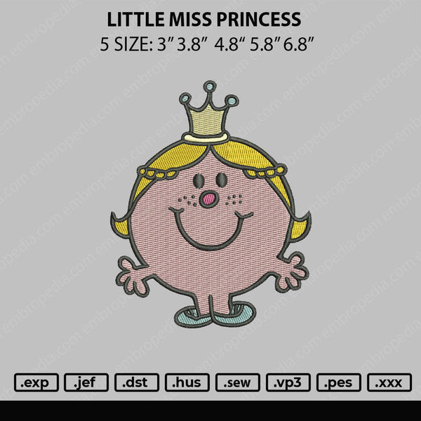 Little Miss Princess Embroidery File 5 sizes