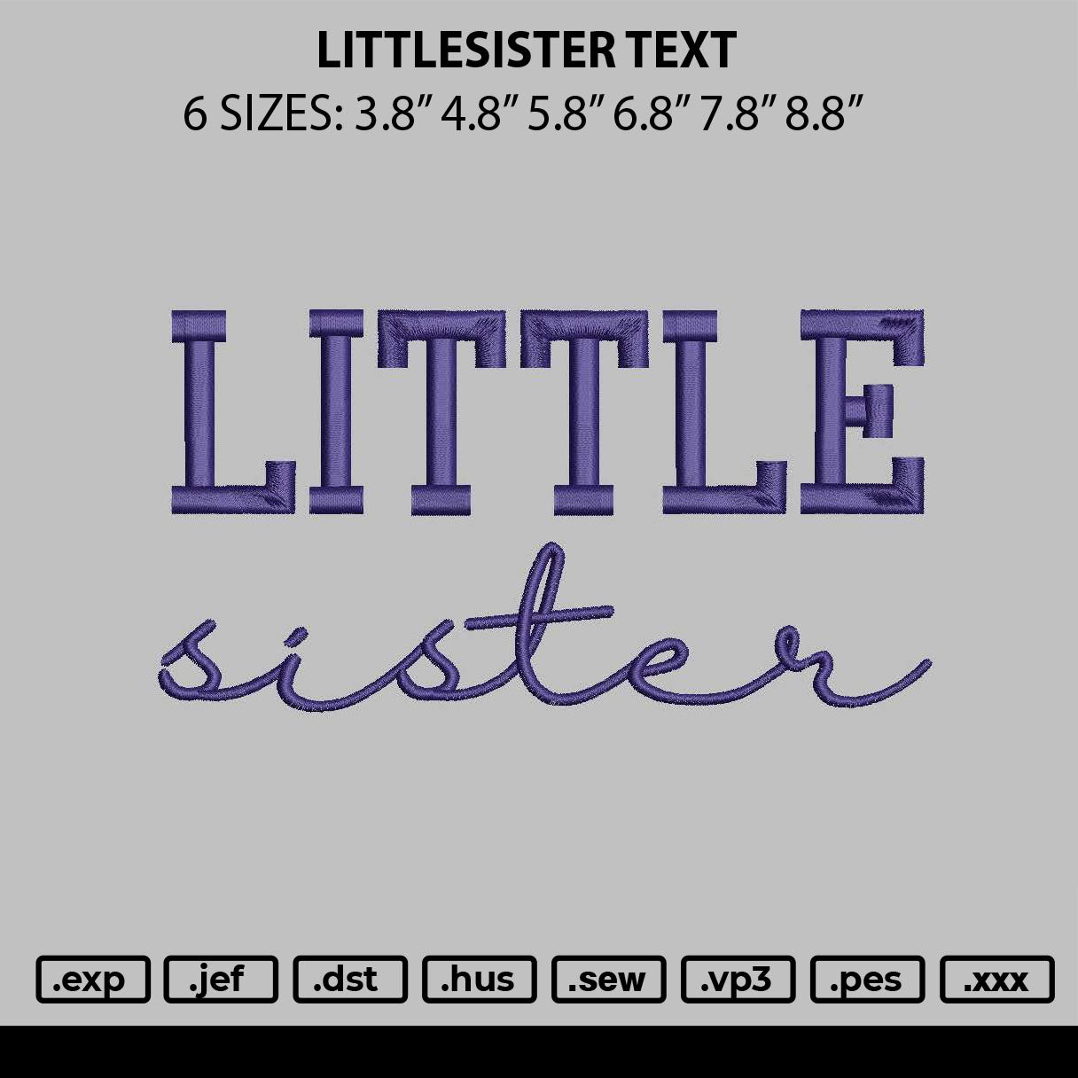 Lilsistertext Embroidery File 6 sizes