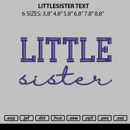 Lilsistertext Embroidery File 6 sizes