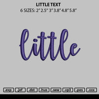 Little Text Embroidery File 6 sizes
