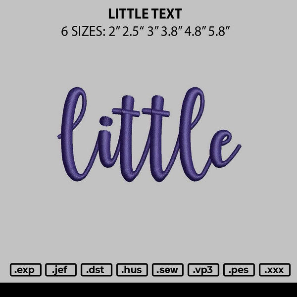 Little Text Embroidery File 6 sizes