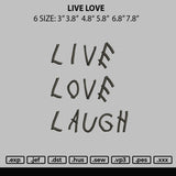Live Love Embroidery File 6 sizes