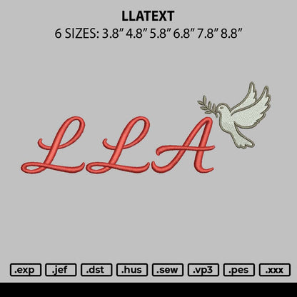 Llatext Embroidery File 6 sizes