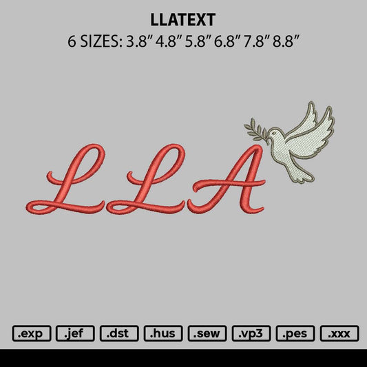Llatext Embroidery File 6 sizes
