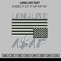 Long Life Text Embroidery File 6 sizes