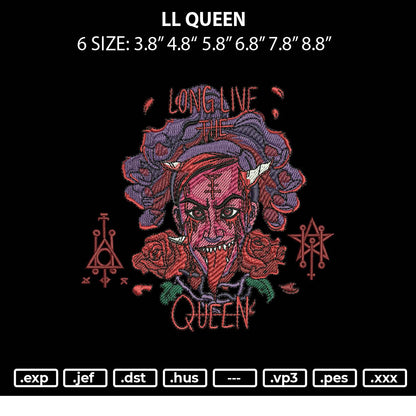 Ll Queen Embroidery File 6 sizes
