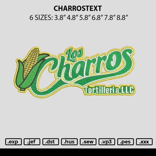 Charrostext Embroidery File 6 sizes