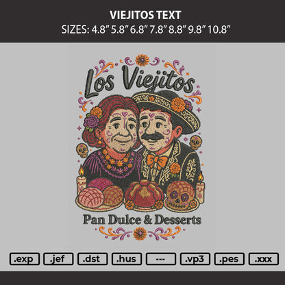 Viejitos Text Embroidery Machine Design File 6 sizes