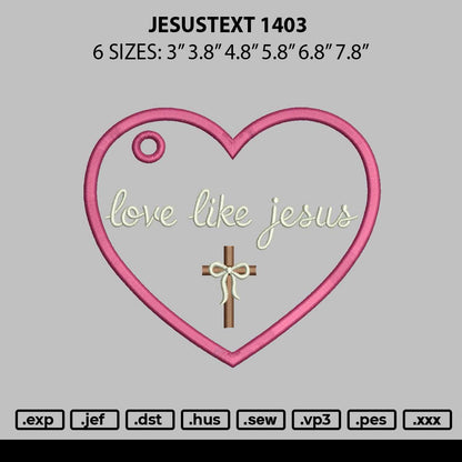 Jesustext 1403 Embroidery File 6 sizes
