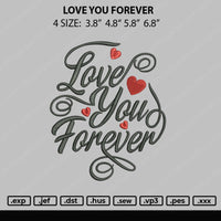 Love You Forever Embroidery File 4 size