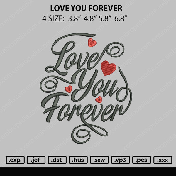 Love You Forever Embroidery File 4 size