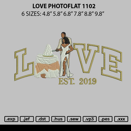 Love Photoflat 1102 Embroidery File 6 sizes