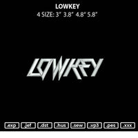 Lowkey Embroidery File 4 size