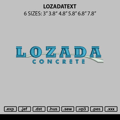 Lozadatext Embroidery File 6 sizes
