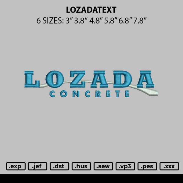 Lozadatext Embroidery File 6 sizes