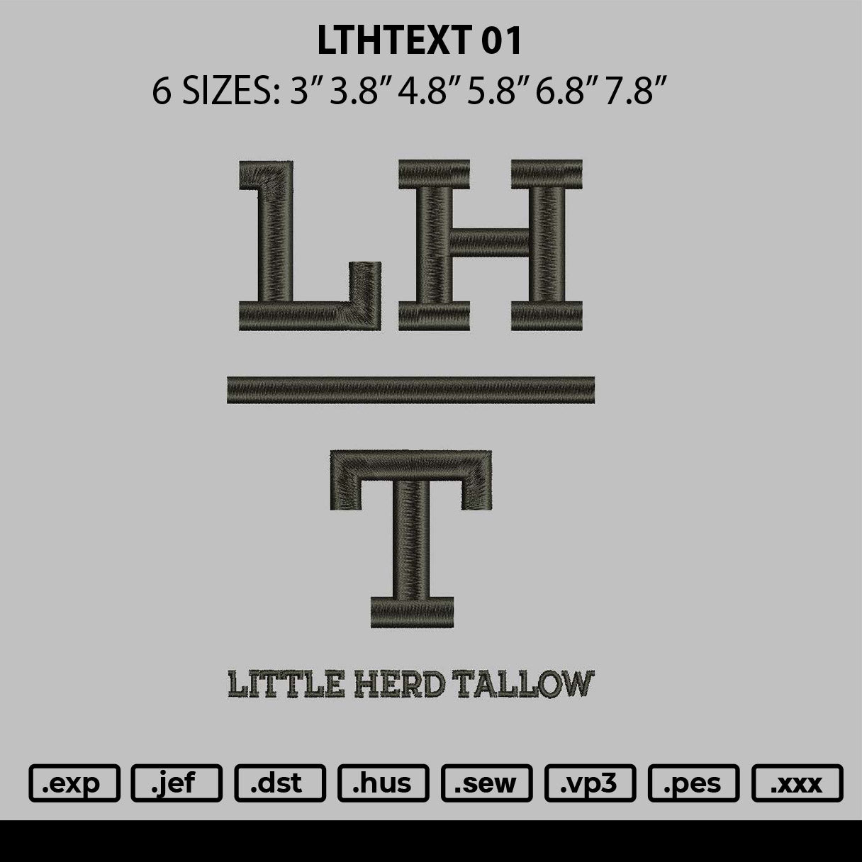 Lthtext 01 Embroidery File 6 sizes