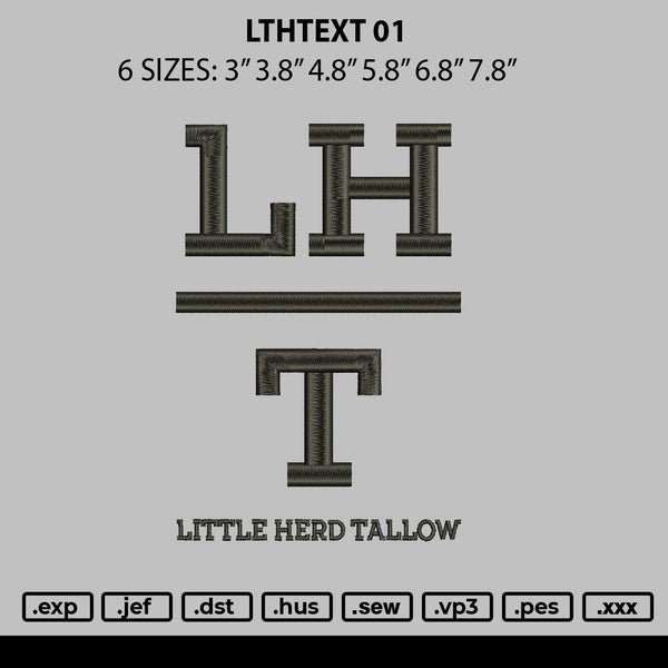 Lthtext 01 Embroidery File 6 sizes