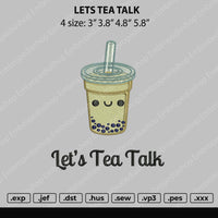 Lets Tea Talk Embroidery File 4 size
